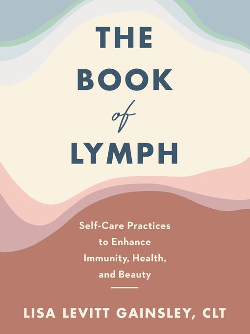 Title details for The Book of Lymph by Lisa Levitt Gainsley - Wait list